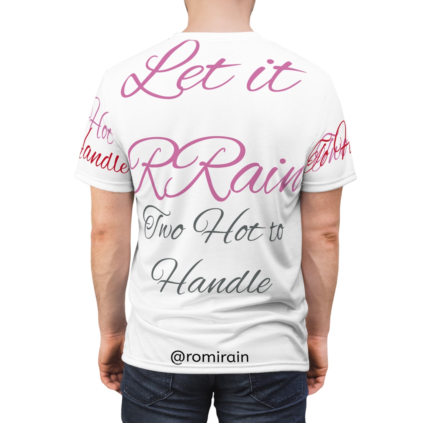 Let it RRain , Two Hot To Handle