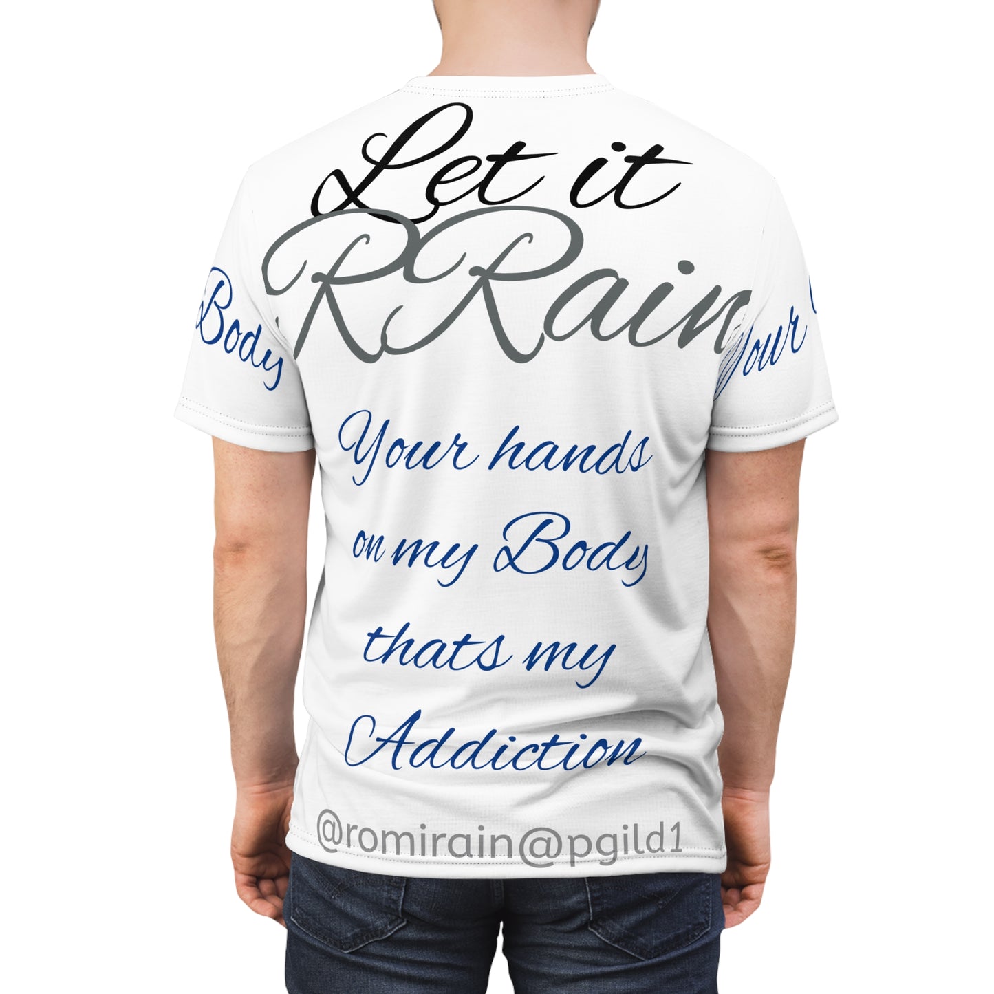 Let it RRain , Your hands , My Body